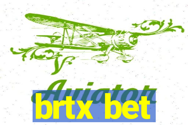 brtx bet